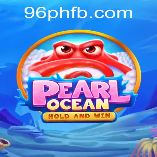 Exploring the Intricacies of PearlOcean: A Captivating New Game by 96PH.COM