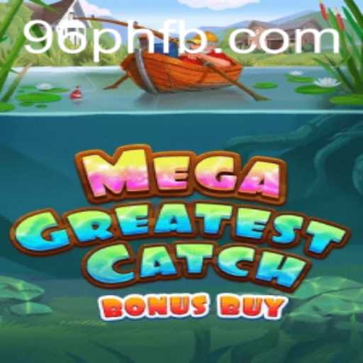 Exploring MegaGreatestCatchBonusBuy: An Engaging Gaming Experience