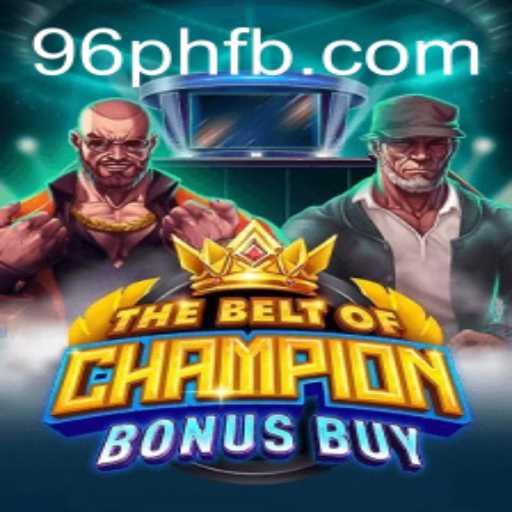 TheBeltOfChampionBonusBuy: An Exciting New Adventure in Gaming